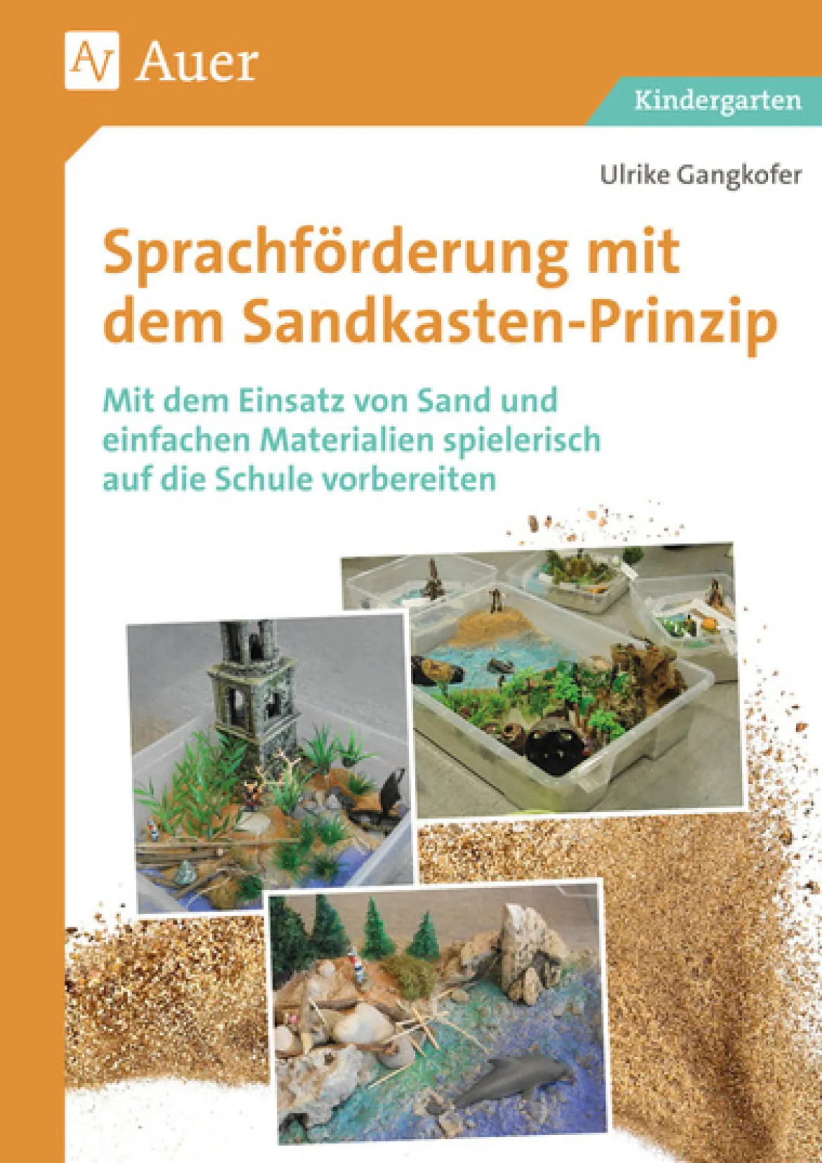 Sprachförderung mit dem Sandkastenprinzip