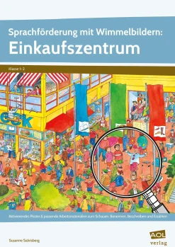 Sprachförderung mit Wimmelbildern: Einkaufszentrum, Heft und Poster A1, 1.-2. Klasse