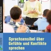 Sprachsensibel über Gefühle und Konflikte sprechen, Buch, 5-10 Klasse