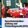Sprachstandsüberprüfung und Förderdiagnostik (SFD), Buch inkl. CD, 1.-4. Klasse