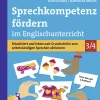 Sprechkompetenz fördern im Englischunterricht