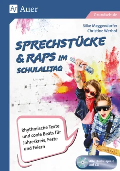 Sprechstücke & Raps im Schulalltag
