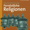 Stationentraining Fernöstliche Religionen