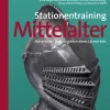 Stationentraining Mittelalter