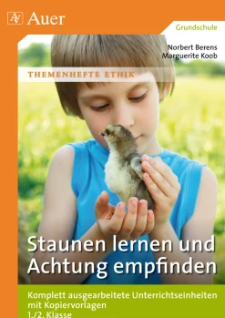 Staunen lernen und Achtung empfinden