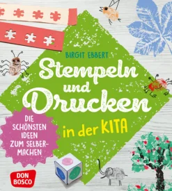 Stempeln und Drucken in der Kita, Buch, 4-8 Jahre