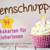 Sternschnuppen. 34 Glückskarten für Erzieherinnen