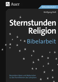 Sternstunden Religion Bibelarbeit