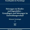 Störungen im Kindes- und Jugendalter ? Grundlagen und Störungen im Entwicklungsverlauf, Buch