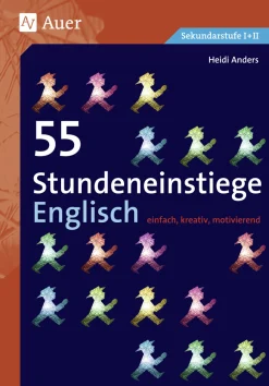 55 Stundeneinstiege Englisch, Buch, 5. bis 10. Klasse