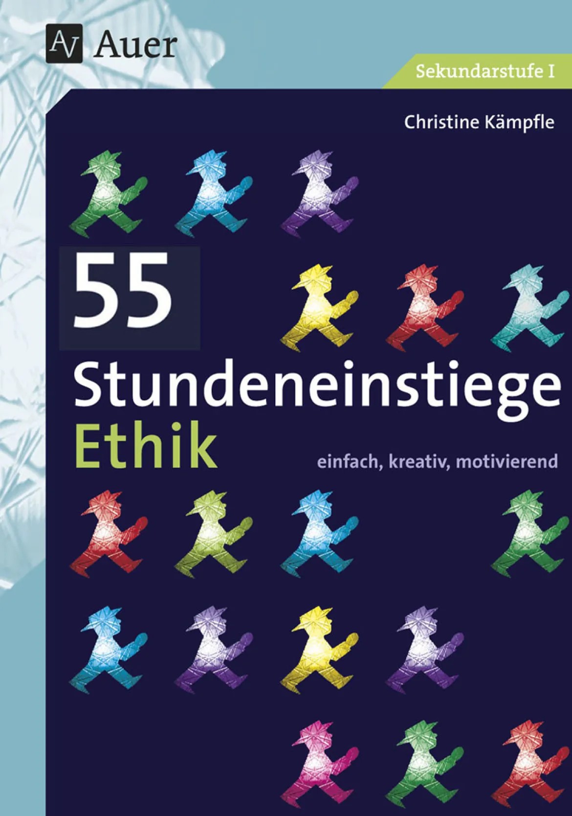 55 Stundeneinstiege Ethik, Buch, 5. bis 10. Klasse
