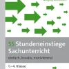 55 Stundeneinstiege Sachunterricht, Buch, 1. bis 4. Klasse
