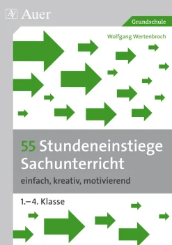 55 Stundeneinstiege Sachunterricht, Buch, 1. bis 4. Klasse
