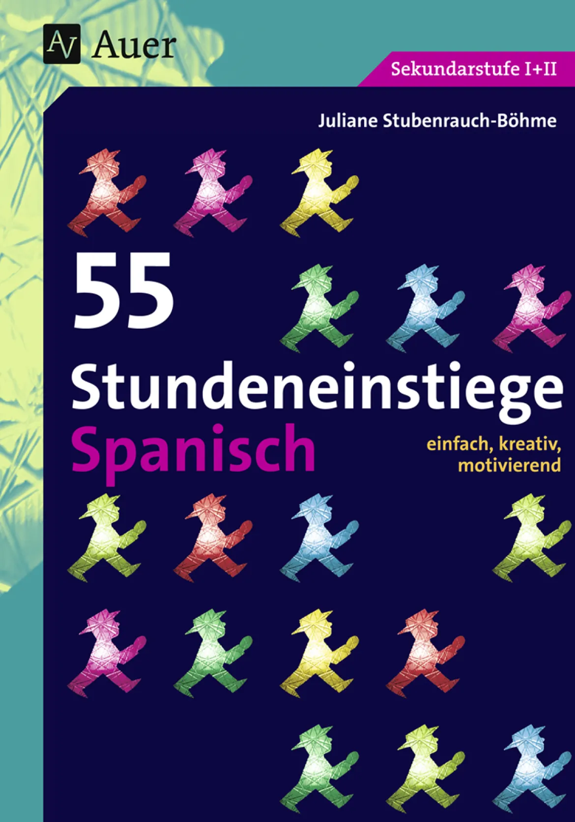 55 Stundeneinstiege Spanisch, Buch, 5. bis 13. Klasse