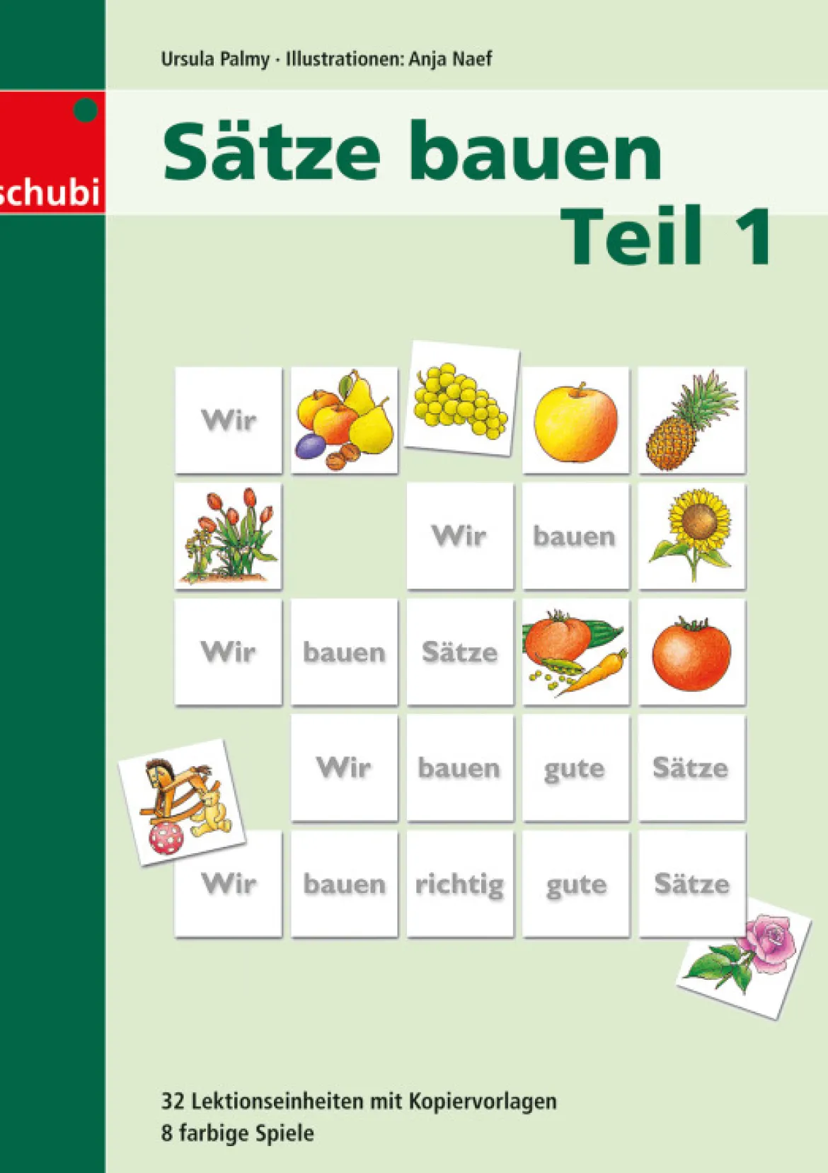 Sätze bauen 1, Kopiervorlagenmappe, 4-11 Jahre