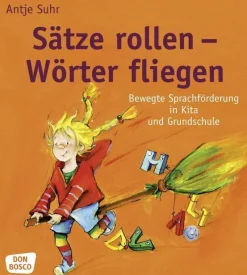Sätze rollen - Wörter fliegen