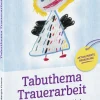 Tabuthema Trauerarbeit, Buch