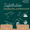 Tafelbilder für Sozialkunde und Wirtschaft