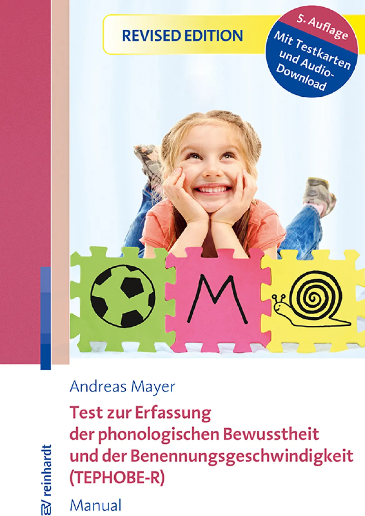 TEPHOBE-R - Test zur Erfassung der phonologischen Bewusstheit und der Benennungsgeschwindigkeit, Manual