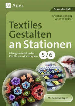 Textiles Gestalten an Stationen 5-6