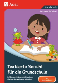 Textsorte Bericht für die Grundschule