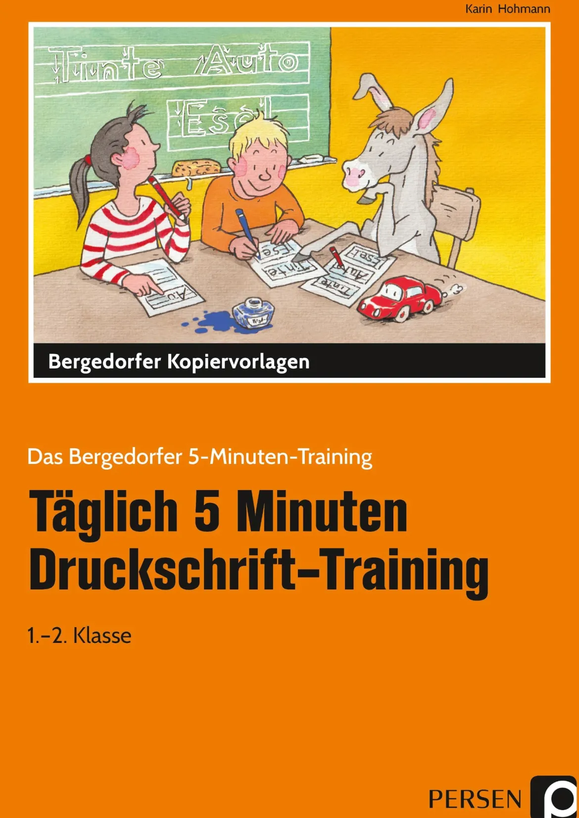 Täglich 5 Minuten Druckschrift-Training, Kopiervorlagen, 1. und 2. Klasse