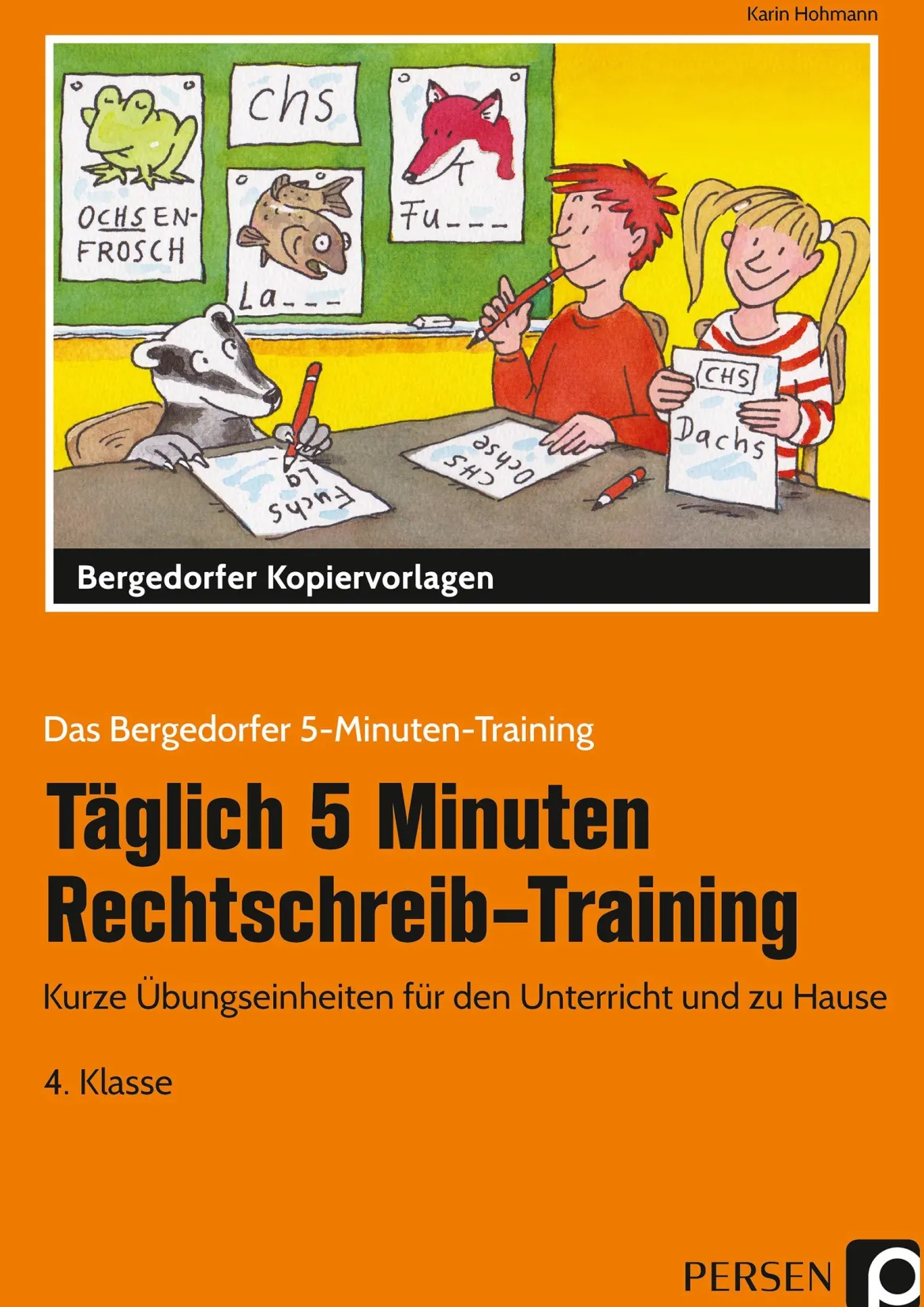 Täglich 5 Minuten Rechtschreib-Training, Kopiervorlagen, 4. Klasse