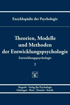 Theorien, Modelle und Methoden der Entwicklungspsychologie, Buch