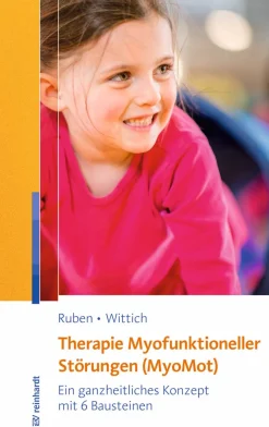 Therapie Myofunktioneller Störungen - MyoMot, Buch
