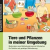 Tiere und Pflanzen in meiner Umgebung, Buch, 3.-8. Klasse