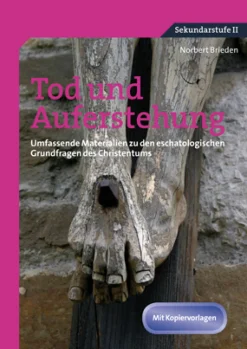 Tod und Auferstehung