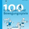 100 tolle Sport- und Bewegungsspiele, Buch, Klasse 1/2