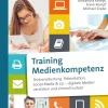 Training Medienkompetenz Klasse 5-10