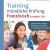 Training mündliche Prüfung Französisch Lj. 3-4