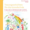 Traumgeschichten für die Grundschule