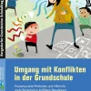 Umgang mit Konflikten in der Grundschule, Buch, Klasse 1-4