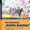 Unterrichtsmaterial Geteilte Ansichten, Buch, 7. bis 10. Klasse
