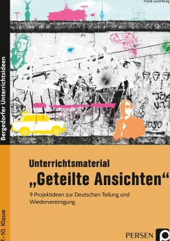 Unterrichtsmaterial Geteilte Ansichten, Buch, 7. bis 10. Klasse