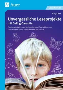 Unvergessliche Leseprojekte mit Geling-Garantie