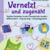 Vernetzt und Zugenäht
