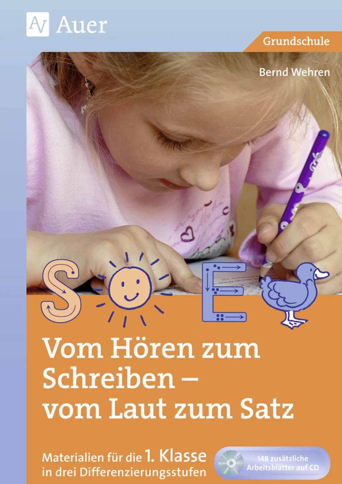 Vom Hören zum Schreiben - vom Laut zum Satz
