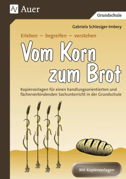 Vom Korn zum Brot