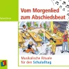 Vom Morgenlied zum Abschiedsbeat, Klasse 1-4