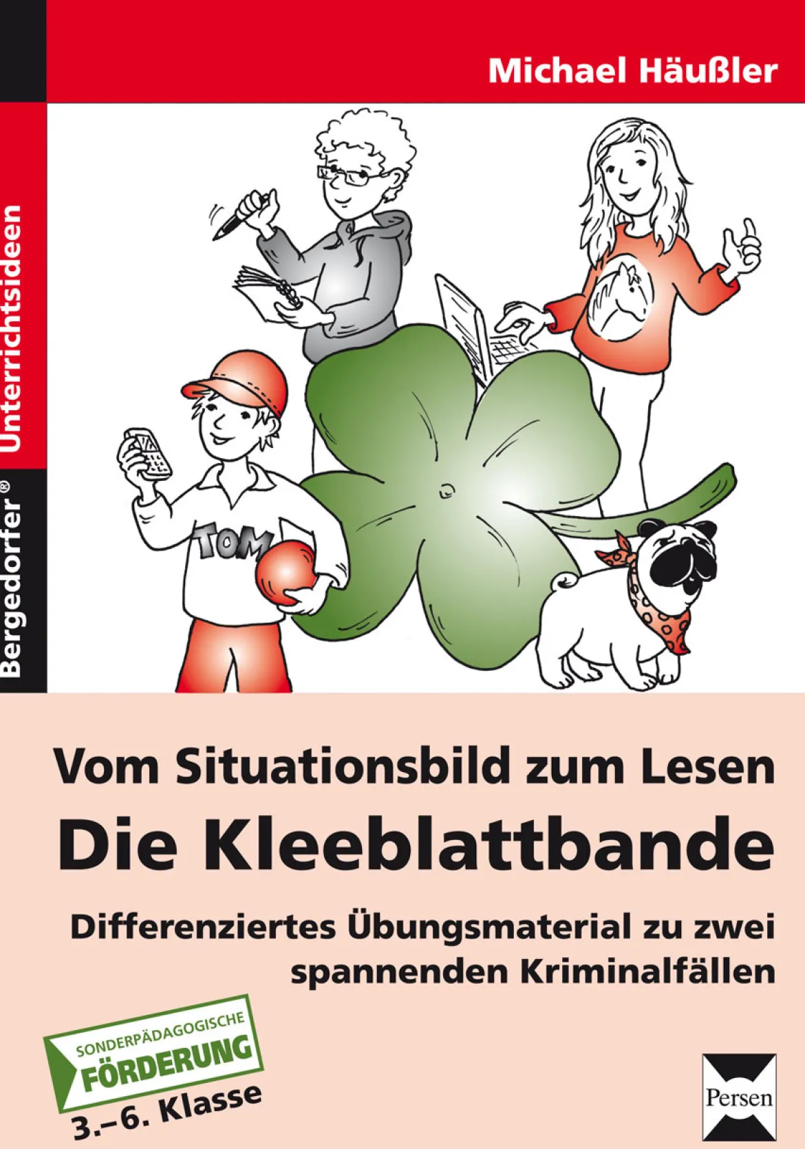 Vom Situationsbild zum Lesen: Die Kleeblattbande, Buch, 3.-6. Klasse