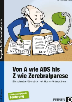 Von A wie ADS bis Z wie Zerebralparese, 1. bis 9. Klasse