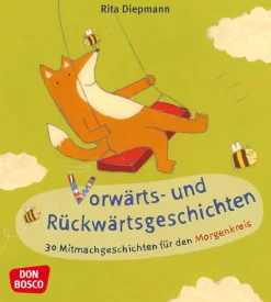 Vorwärts- und Rückwärtsgeschichten, ab 3 Jahre