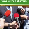 Was ist Populismus? 7. bis 10. Klasse