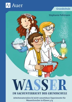 Wasser im Sachunterricht der Grundschule
