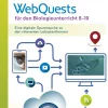 WebQuests für den Biologieunterricht 8-10