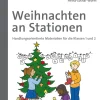 Weihnachten an Stationen 1/2